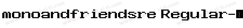 monoandfriendsre Regular字体转换
